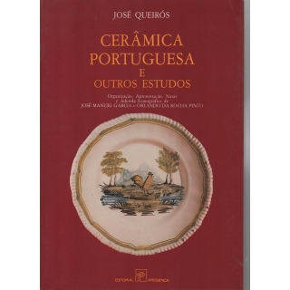 CERÂMICA PORTUGUESA E OUTROS ESTUDOS- JOSÉ QUEIRÓS